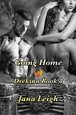 Going Home (The Drekinn, #9) (eBook, ePUB) Going Home (The Drekinn, #9) (eBook, ePUB)