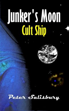 Junker's Moon: Cult Ship (eBook, ePUB) - Salisbury, Peter