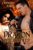 Dragon Interrupted (eBook, ePUB) Dragon Interrupted (eBook, ePUB)