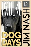 Dog Days (Jim Nash Adventures, #13) (eBook, ePUB)