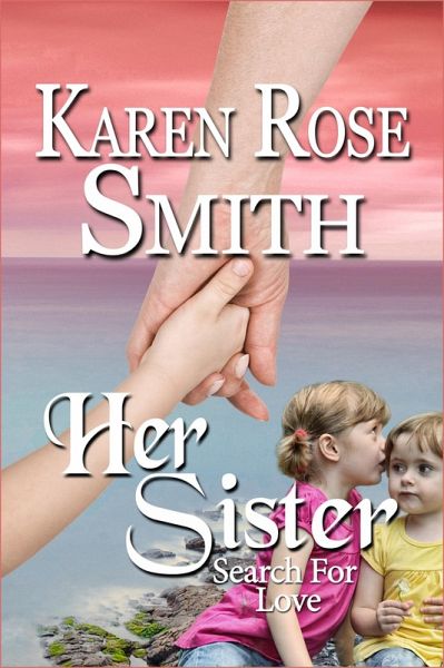 Her Sister (Search For Love, #7) (eBook, ePUB)