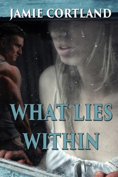 What Lies Within (eBook, ePUB) - Cortland, Jamie