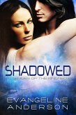 Shadowed...Book 8 in the Brides of the Kindred Series (eBook, ePUB)