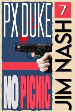 Cover No Picnic (Jim Nash Adventures, #7) (eBook, ePUB)