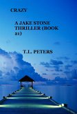 Crazy, A Jake Stone Thriller (Book 21) (eBook, ePUB)