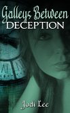 Galleys Between - Deception (eBook, ePUB) Galleys Between - Deception (eBook, ePUB)