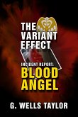 The Variant Effect: Blood Angel (eBook, ePUB)