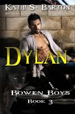 Dylan (Bowen Boys #3) (eBook, ePUB)