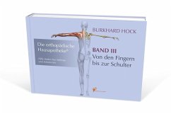 Die orthopädische Hausapotheke - Hock, Burkhard