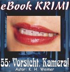 Krimi 055: Vorsicht Kamera (eBook, ePUB)