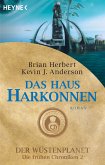 Das Haus Harkonnen / Der Wüstenplanet - Die frühen Chroniken Bd.2 (eBook, ePUB)