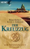 Der Kreuzzug / Der Wüstenplanet - Die Legende Bd.2 (eBook, ePUB)