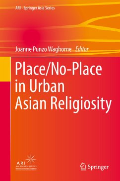 Place/No-Place in Urban Asian Religiosity (eBook, PDF)