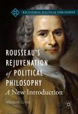 Rousseau’s Rejuvenation of Political Philosophy (eBook, PDF)