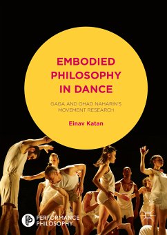 Embodied Philosophy in Dance (eBook, PDF) - Katan-Schmid, Einav