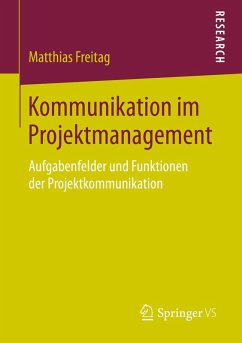 Kommunikation im Projektmanagement (eBook, PDF) - Freitag, Matthias
