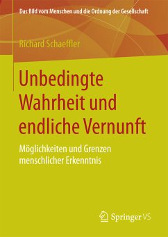 Unbedingte Wahrheit und endliche Vernunft (eBook, PDF) - Schaeffler, Richard