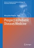 Prospect in Pediatric Diseases Medicine (eBook, PDF)