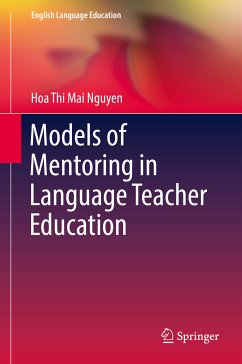 Models of Mentoring in Language Teacher Education (eBook, PDF) - Nguyen, Hoa Thi Mai