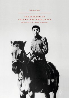 The Making of China’s War with Japan (eBook, PDF) - Itoh, Mayumi