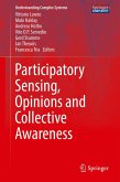 Participatory Sensing, Opinions and Collective Awareness (eBook, PDF)