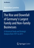 The Rise and Downfall of Germany&quote;s Largest Family and Non-Family Businesses (eBook, PDF)