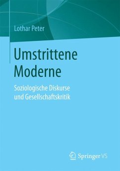 Umstrittene Moderne (eBook, PDF) - Peter, Lothar