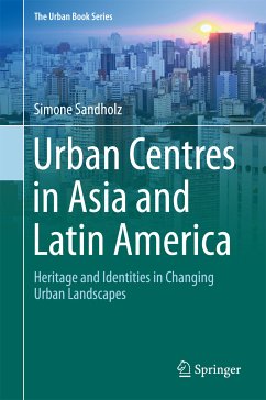Urban Centres in Asia and Latin America (eBook, PDF) - Sandholz, Simone