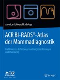 ACR BI-RADS®-Atlas der Mammadiagnostik (eBook, PDF)