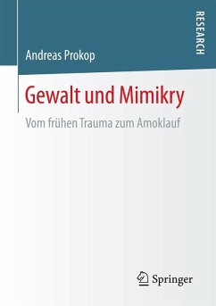 Gewalt und Mimikry (eBook, PDF) - Prokop, Andreas