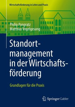 Standortmanagement in der Wirtschaftsförderung (eBook, PDF) - Pongratz, Philip; Vogelgesang, Matthias