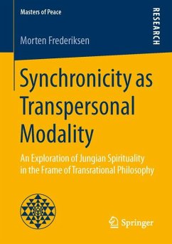 Synchronicity as Transpersonal Modality (eBook, PDF) - Frederiksen, Morten