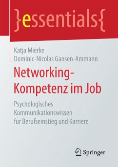Networking-Kompetenz im Job (eBook, PDF) - Mierke, Katja; Gansen-Ammann, Dominic-Nicolas