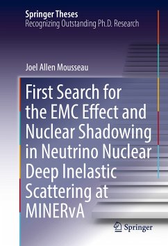 First Search for the EMC Effect and Nuclear Shadowing in Neutrino Nuclear Deep Inelastic Scattering at MINERvA (eBook, PDF) - Mousseau, Joel Allen