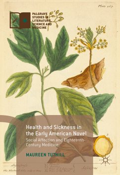 Health and Sickness in the Early American Novel (eBook, PDF) - Tuthill, Maureen
