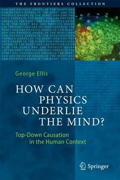 How Can Physics Underlie the Mind? (eBook, PDF) - Ellis, George