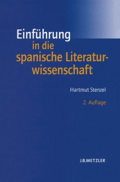 Einführung in die spanische Literaturwissenschaft (eBook, PDF) - Stenzel, Hartmut