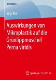 Auswirkungen von Mikroplastik auf die Grünlippmuschel Perna viridis (eBook, PDF)