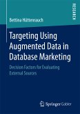 Targeting Using Augmented Data in Database Marketing (eBook, PDF)