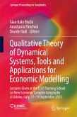 Qualitative Theory of Dynamical Systems, Tools and Applications for Economic Modelling (eBook, PDF)
