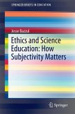 Ethics and Science Education: How Subjectivity Matters (eBook, PDF)