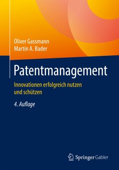 Patentmanagement (eBook, PDF) - Gassmann, Oliver; Bader, Martin A.