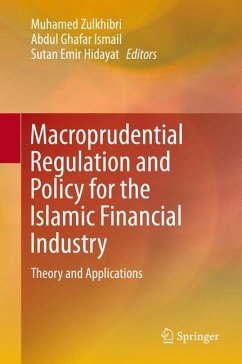 Macroprudential Regulation and Policy for the Islamic Financial Industry (eBook, PDF)