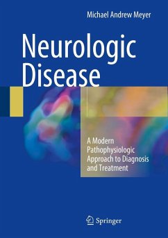 Neurologic Disease (eBook, PDF) - Meyer, Michael Andrew