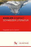 Kindler Kompakt: Schweizer Literatur (eBook, PDF)