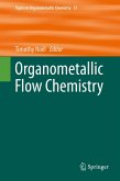 Organometallic Flow Chemistry (eBook, PDF)