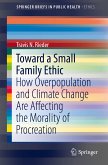 Toward a Small Family Ethic (eBook, PDF)