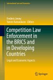 Competition Law Enforcement in the BRICS and in Developing Countries (eBook, PDF)