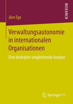 Verwaltungsautonomie in internationalen Organisationen (eBook, PDF) - Ege, Jörn