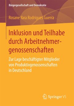 Inklusion und Teilhabe durch Arbeitnehmergenossenschaften (eBook, PDF) - Guerra, Rosane Yara Rodrigues